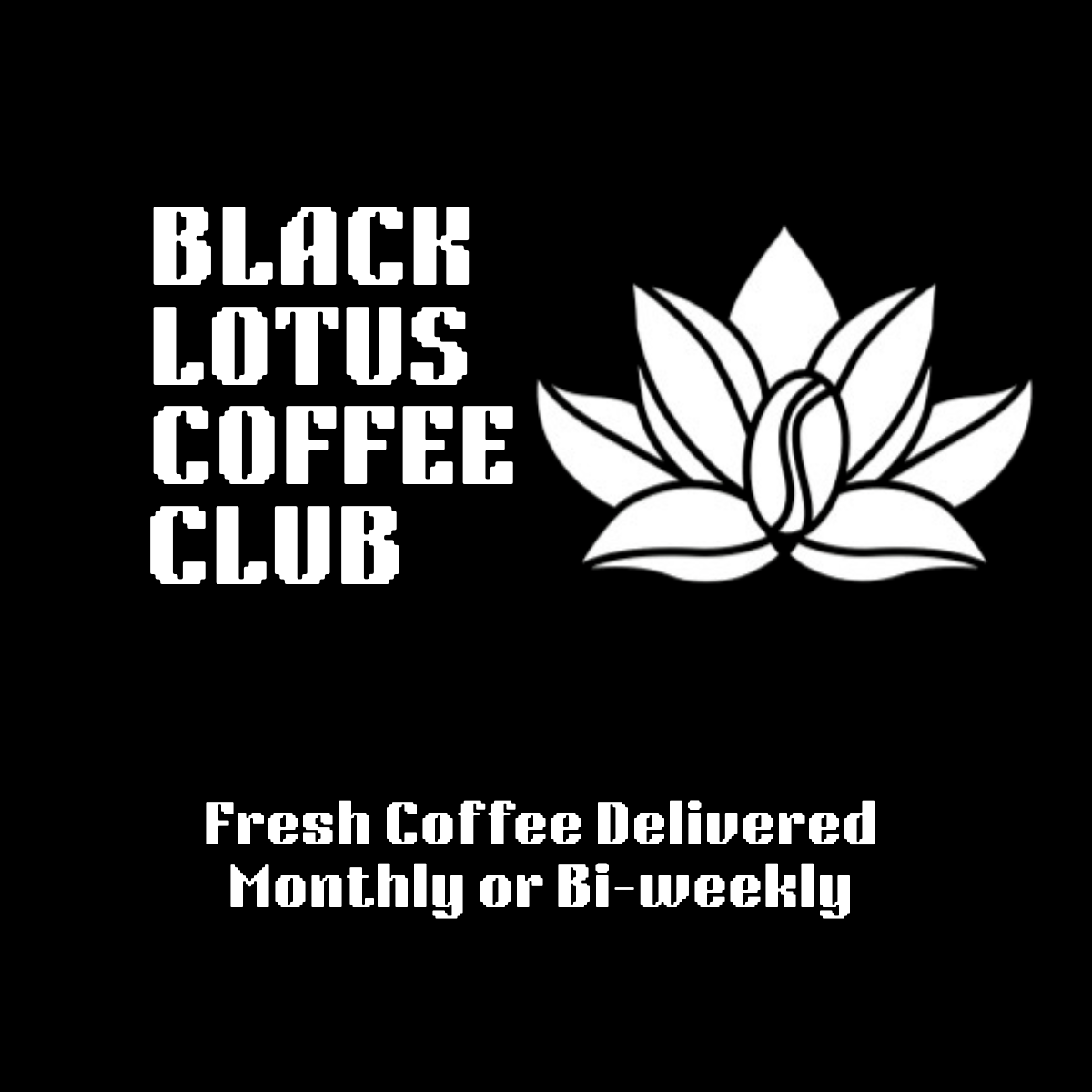 Black Lotus Coffee Club - Standard Subscription